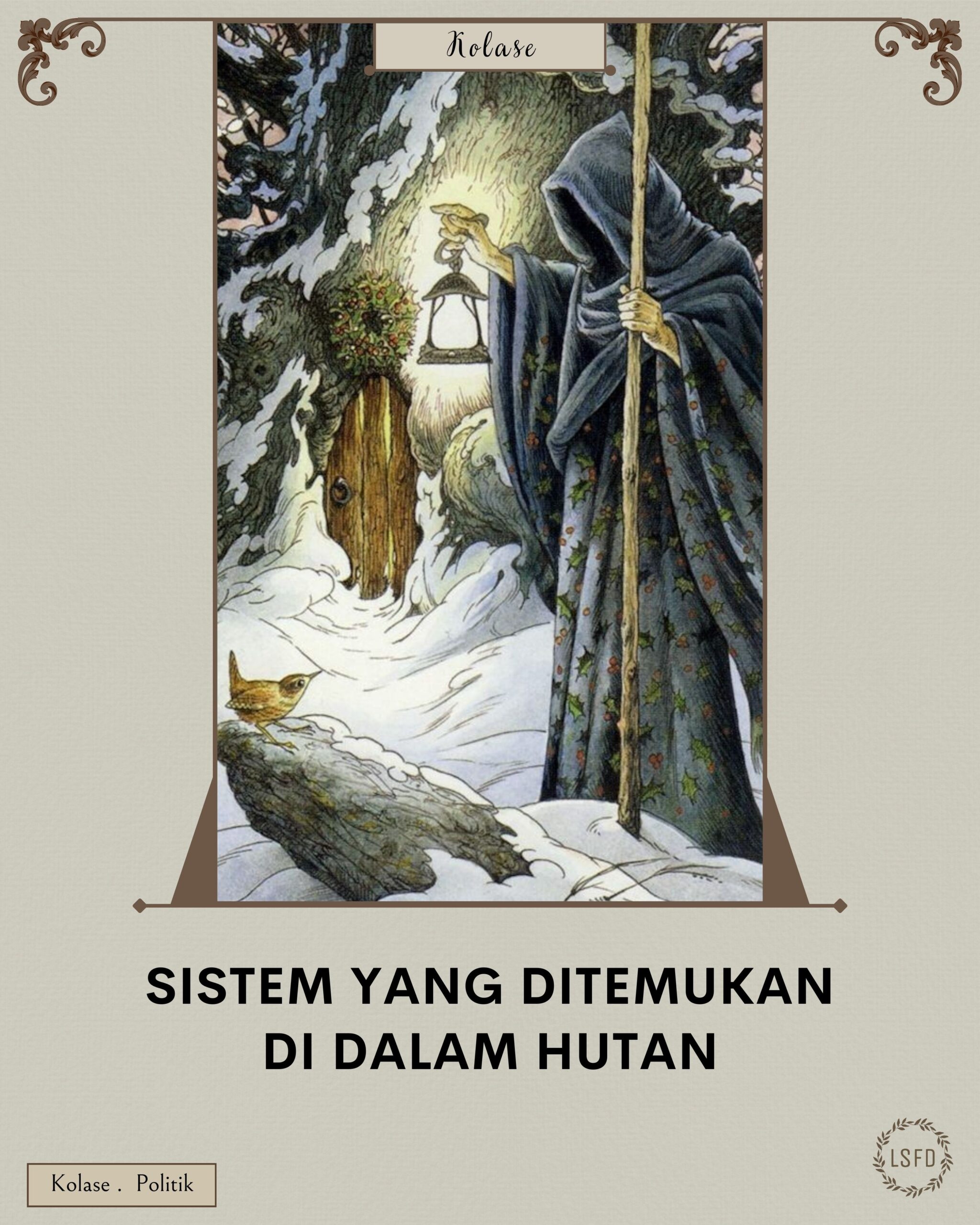Sistem yang Ditemukan di Dalam Hutan
