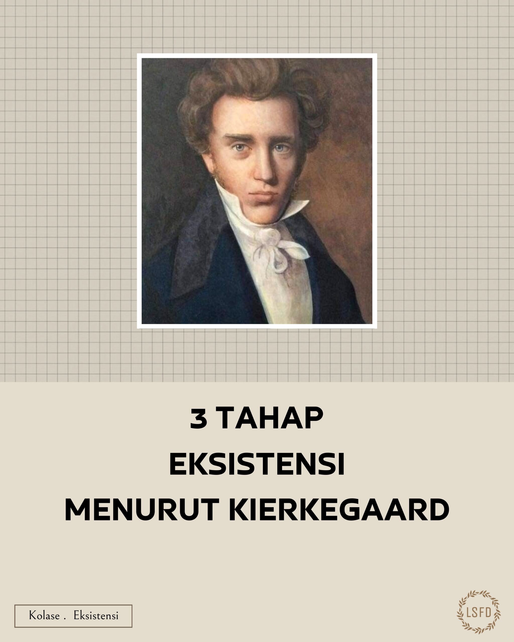 3 Tahap Eksistensi menurut Kierkegaard