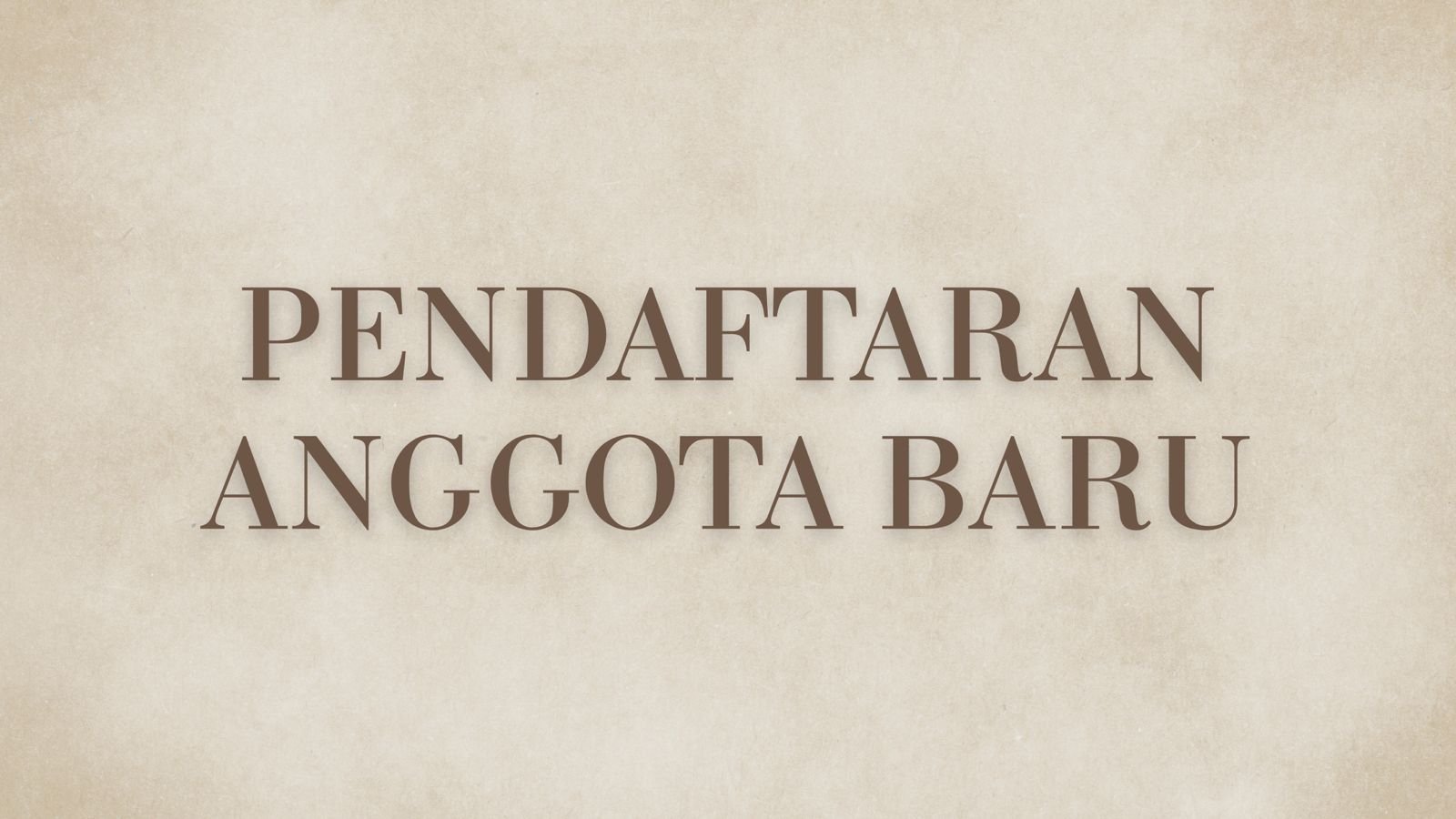 Pendaftaran Anggota Baru